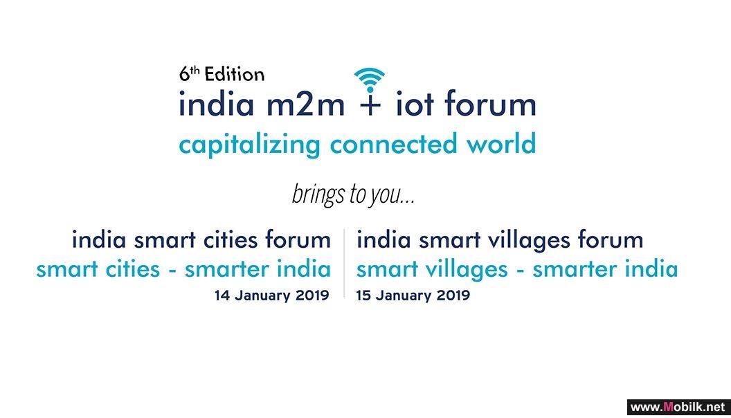 6th Edition of India m2m + iot Forum to open its door on Monday, 14th January 2019 at India Habitat Centre New Delhi, India